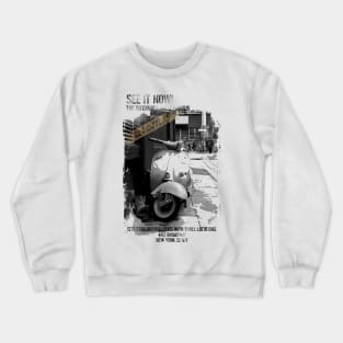 See It Now Old Scooters Crewneck Sweatshirt